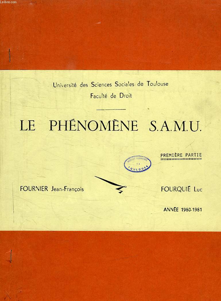 LE PHENOMENE S.A.M.U., 3 TOMES (MEMOIRE)