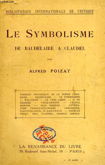 LE SYMBOLISME DE BAUDELAIRE A CLAUDEL