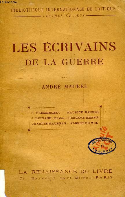 LES ECRIVAINS DE LA GUERRE