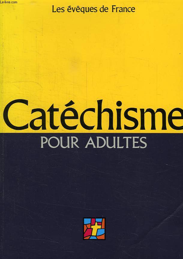 CATECHISME POUR ADULTES