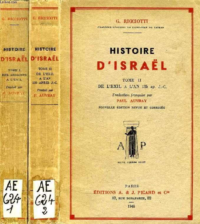 HISTOIRE D'ISRAEL, 2 TOMES