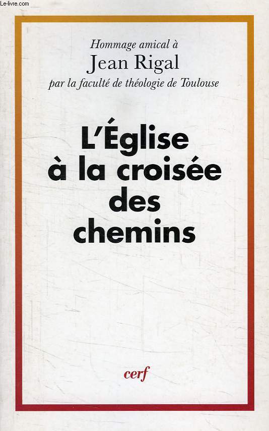 L'EGLISE A LA CROISEE DES CHEMINS