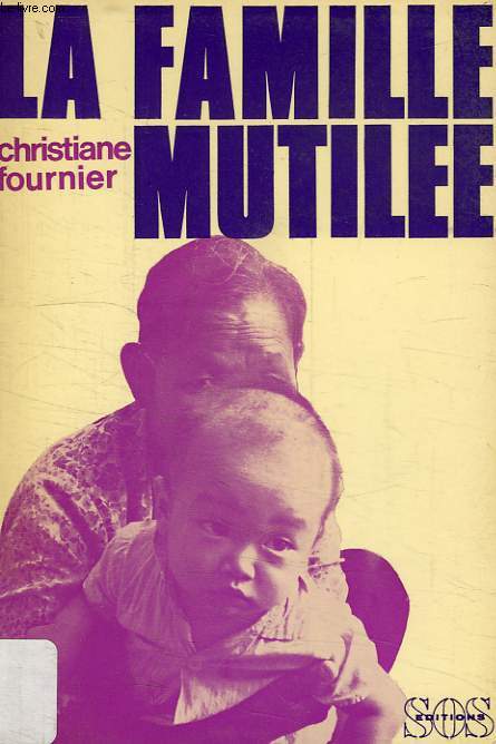 LA FAMILLE MUTILEE