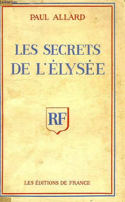 LES SECRETS DE L'ELYSEE