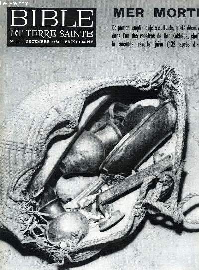 BIBLE ET TERRE SAINTE, N 33, DEC. 1960, MER MORTE