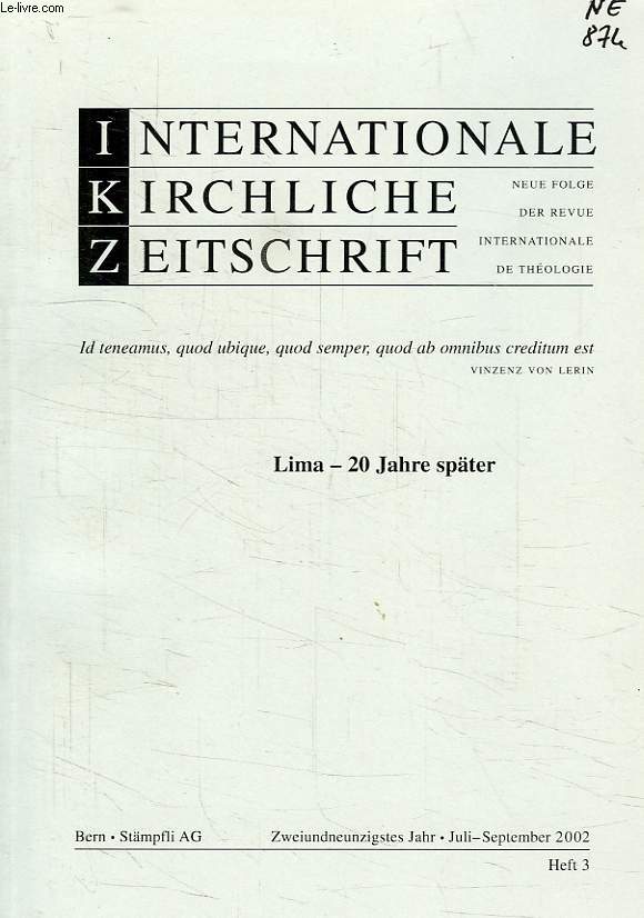 INTERNATIONALE KIRCHLICHE ZEITSCHRIFT, HEFT 3, JULI-SEPT. 2002, LIMA, 20 JAHRE SPTER