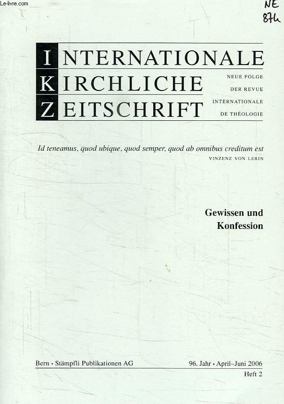 INTERNATIONALE KIRCHLICHE ZEITSCHRIFT, HEFT 2, APRIL-JUNI 2006