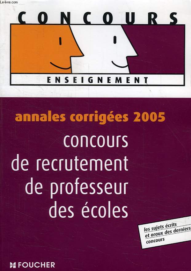 ANNALES CORRIGEES 2005, CONCOURS DE RECRUTEMENT DE PROFESSEURS DES ECOLES