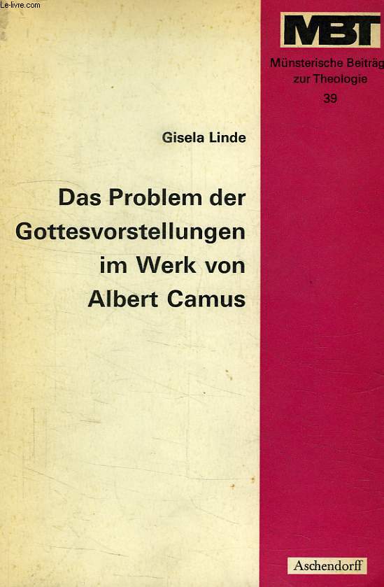 DAS PROBLEM DER GOTTESVORSTELLUNGEN IM WERK VON ALBERT CAMUS