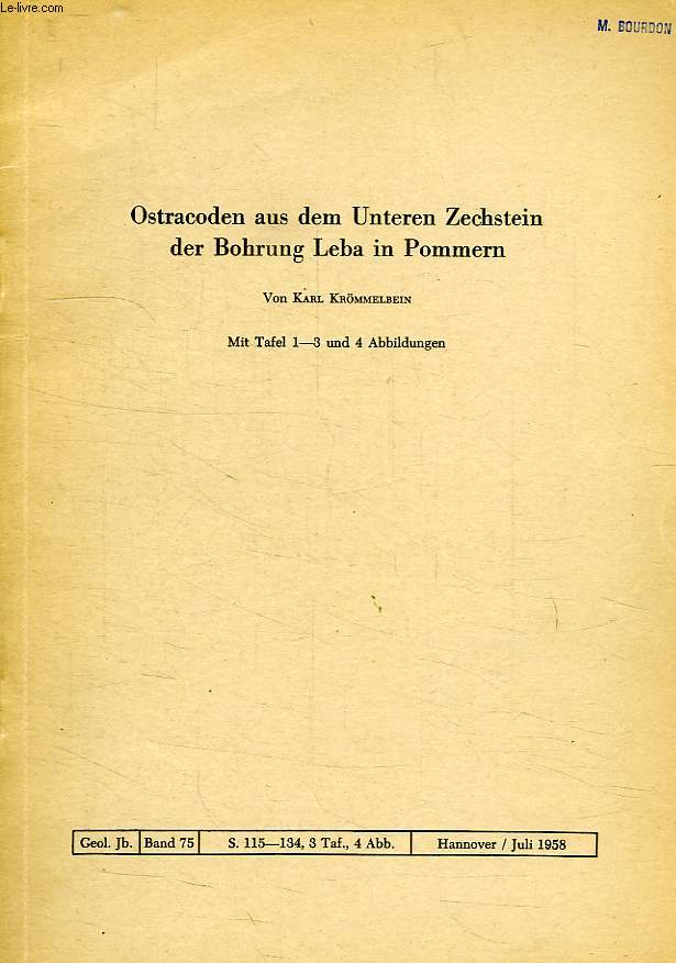 OSTRACODEN AUS DEN UNTEREN ZECHSTEIN DER BOHRUNG LEBA IN POMMERN