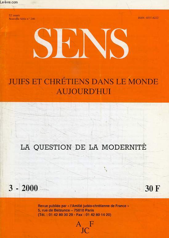 SENS, N 3, 2000, JUIFS ET CHRETIENS DANS LE MONDE AUJOURD'HUI