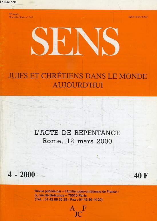 SENS, N 4, 2000, JUIFS ET CHRETIENS DANS LE MONDE AUJOURD'HUI