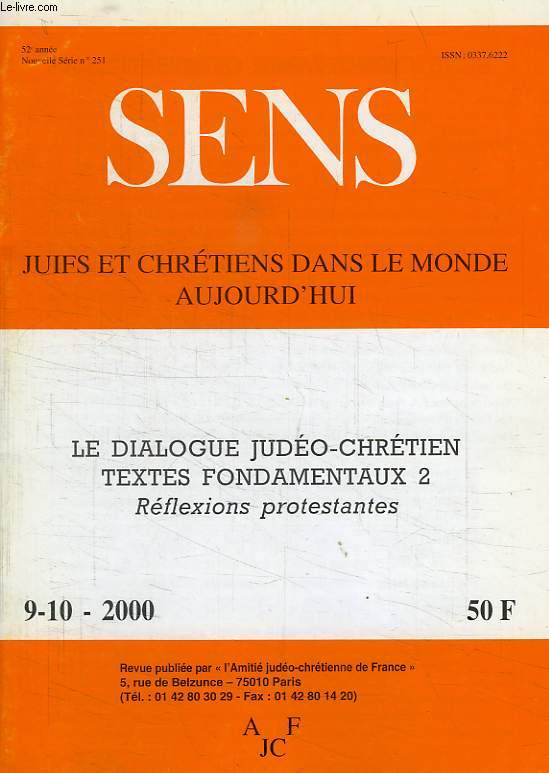 SENS, N 9, 2000, JUIFS ET CHRETIENS DANS LE MONDE AUJOURD'HUI