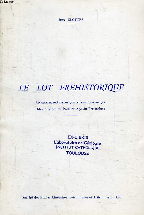 LE LOT PREHISTORIQUE