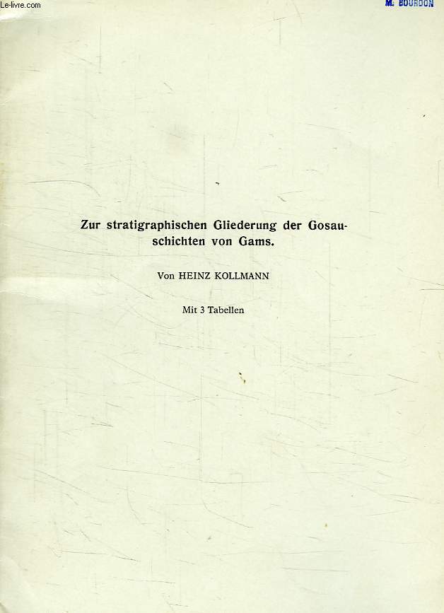 ZUR STRATIGRAPHISCHEN GLIEDERUNG DER GOSAUSCHICHTEN VON GAMS