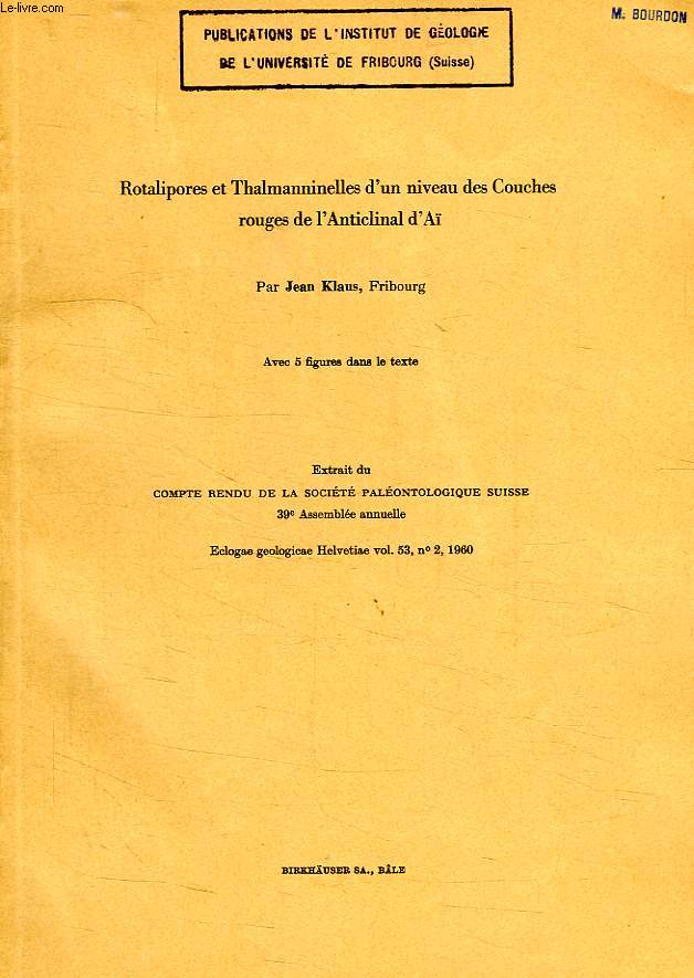 ROTALIPORES ET THALMANNINELLES D'UN NIVEAU DE COUCHES ROUGES DE L'ANTICLINAL D'A