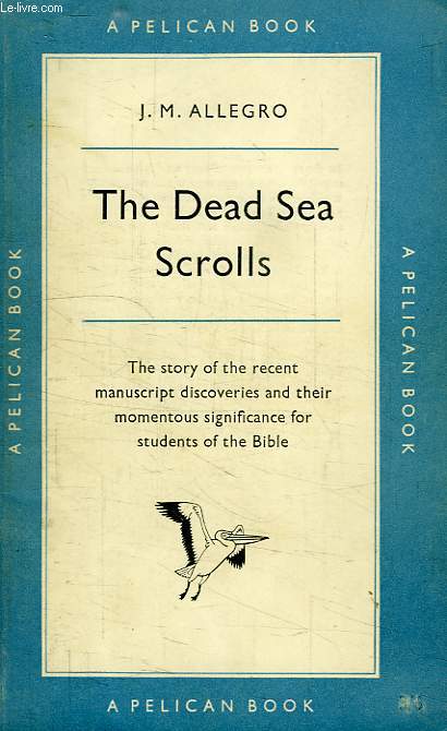 THE DEAD SEA SCROLLS