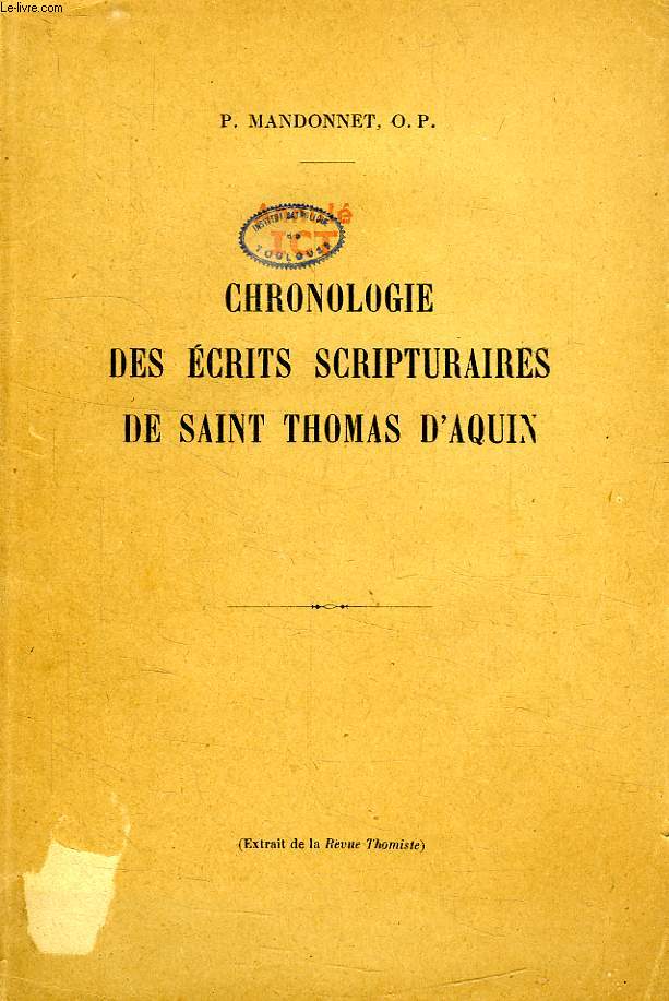 CHRONOLOGIE DES ECRITS SCRIPTURAIRES DE SAINT THOMAS D'AQUIN