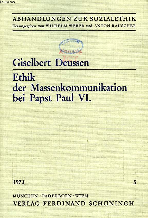 ETHIK DER MASSENKOMMUNIKATION BEI PAPST PAUL VI