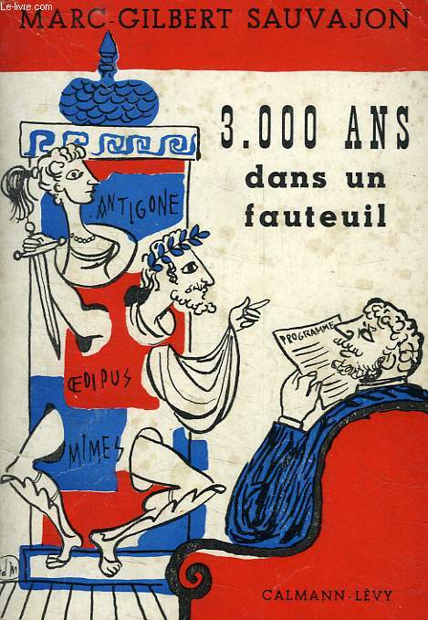 3.000 ANS DANS UN FAUTEUIL