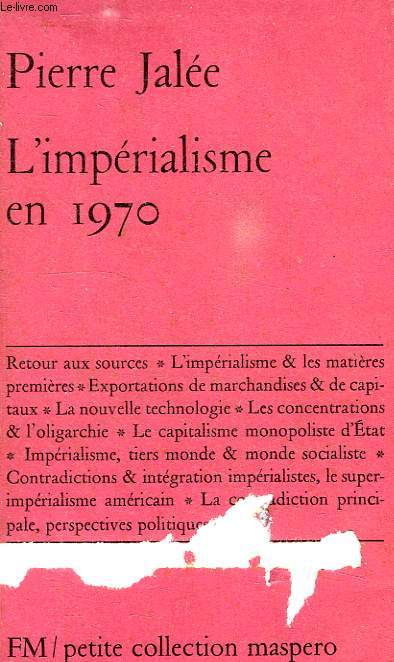 L'IMPERIALISME EN 1970.'Petite Collection Maspero', n° 49.