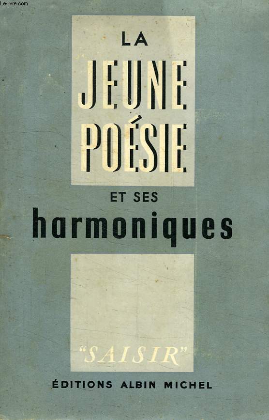 LA JEUNE POESIE ET SES HARMONIQUES