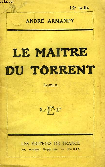 LE MAITRE DU TORRENT