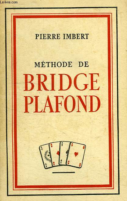 METHODE DE BRIDGE PLAFOND