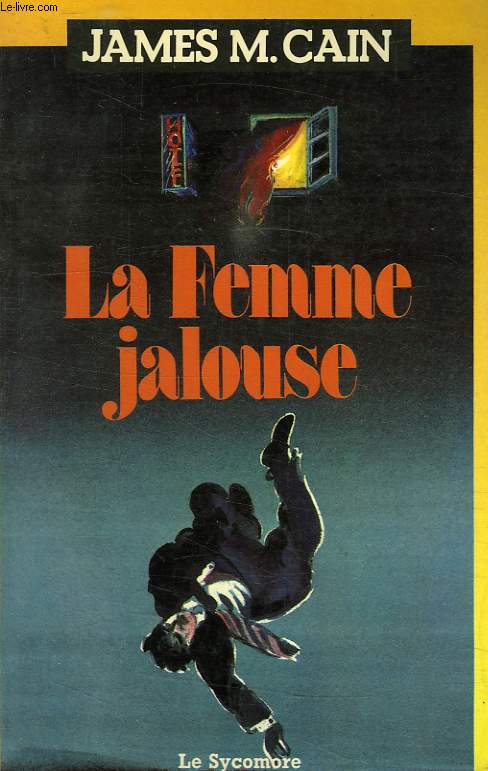 LA FEMME JALOUSE