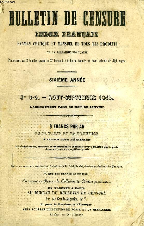 BULLETIN DE CENSURE, INDEX FRANCAIS, EXAMEN CRITIQUE ET MENSUEL DE TOUS LES PRODUITS DE LA LIBRAIRIE FRANCAISE, 6e ANNEE, N 8-9, AOUT-SEPT. 1848