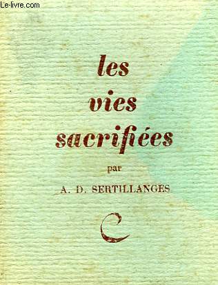 LES VIES SACRIFIEES