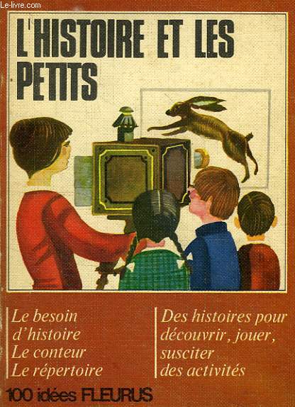 L'HISTOIRE ET LES PETITS