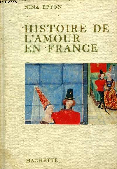 HISTOIRE DE L'AMOUR EN FRANCE
