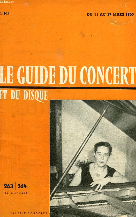 LE GUIDE DU CONCERT ET DU DISQUE, N 263-264, MARS 1960