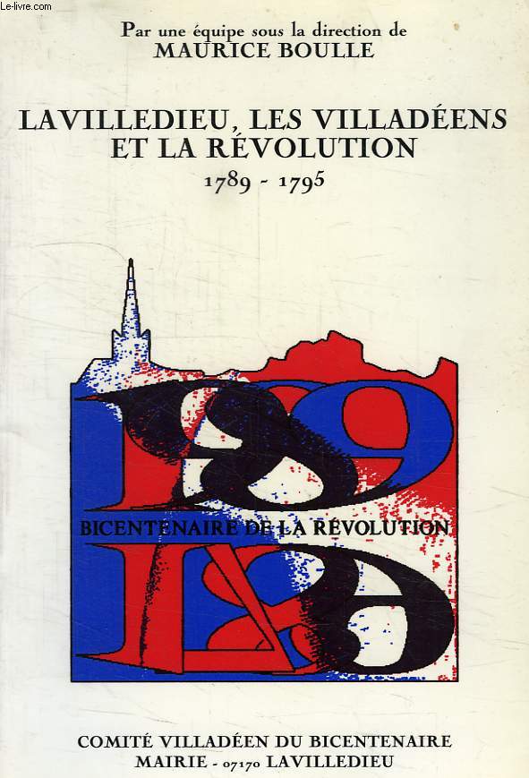 LAVILLEDIEU, LES VILLADEENS ET LA REVOLUTION, 1789-1795