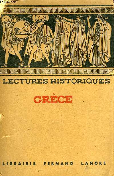 LECTURES HISTORIQUES, GRECE