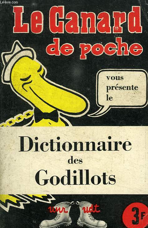 LE CANARD DE POCHE, DICTIONNAIRE DES GODILLOTS