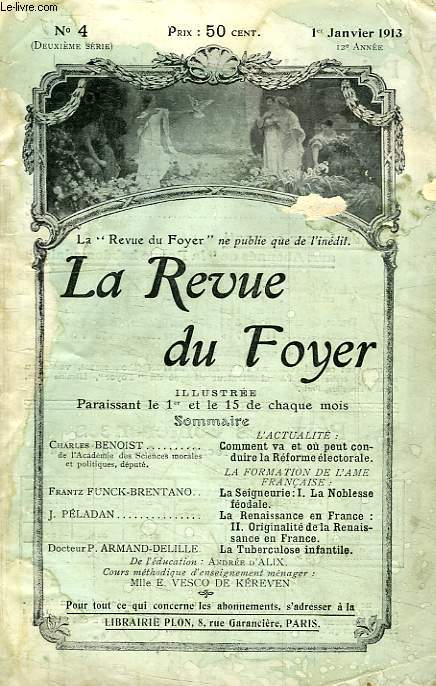 LA REVUE DU FOYER, ILLUSTREE, N 4, 2e SERIE, 1er JAN. 1913