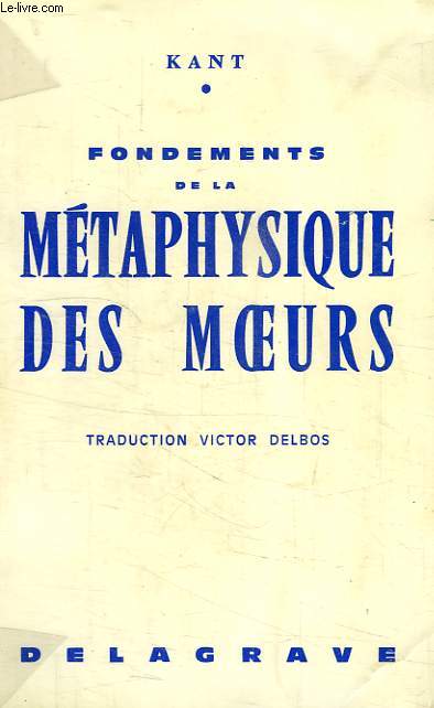 FONDEMENTS DE LA METAPHYSIQUE DES MOEURS