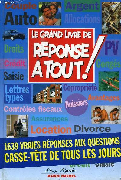 LE GRAND LIVRE DE REPONSE A TOUT !