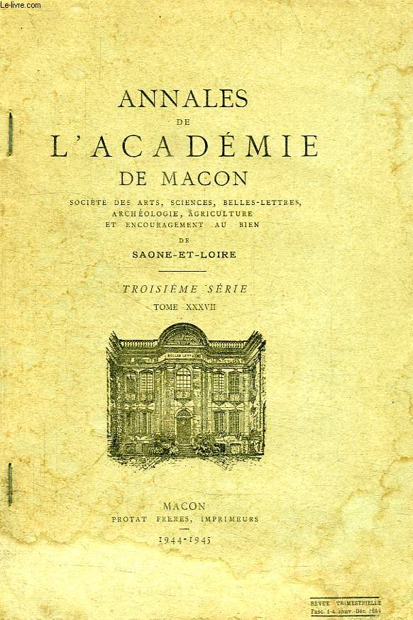 ANNALES DE L'ACADEMIE DE MACON, 3e SERIE, TOME XXXVII