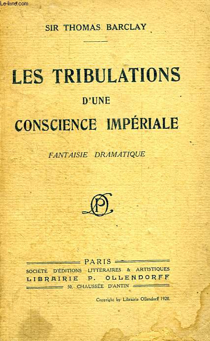 LES TRIBULATIONS D'UNE CONSCIENCE IMPERIALE