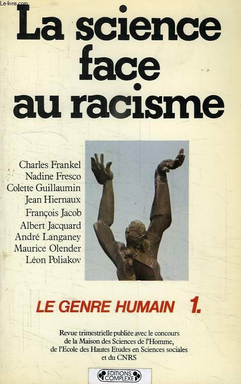 LE GENRE HUMAIN, 1, LA SCIENCE FACE AU RACISME