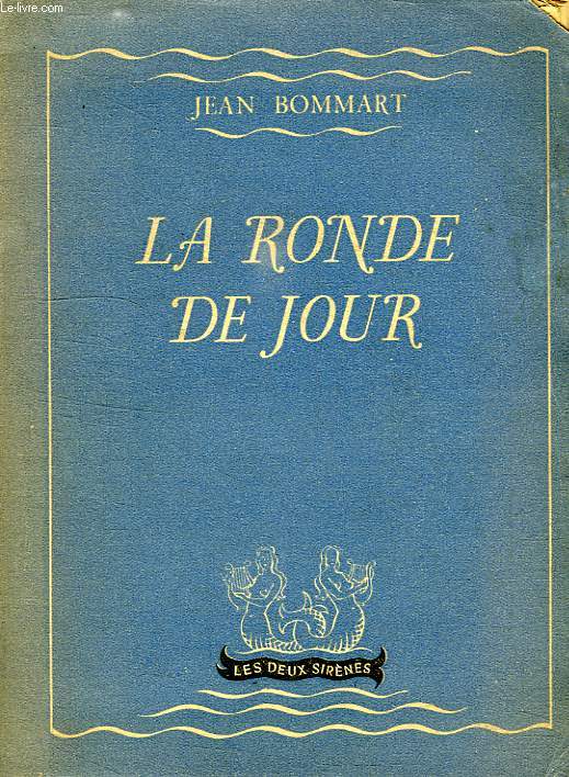 LA RONDE DE JOUR