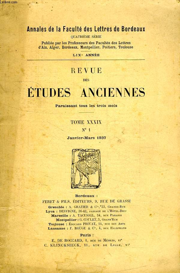 REVUE DES ETUDES ANCIENNES, TOME XXXIX, N 1, JAN.-MARS 1937