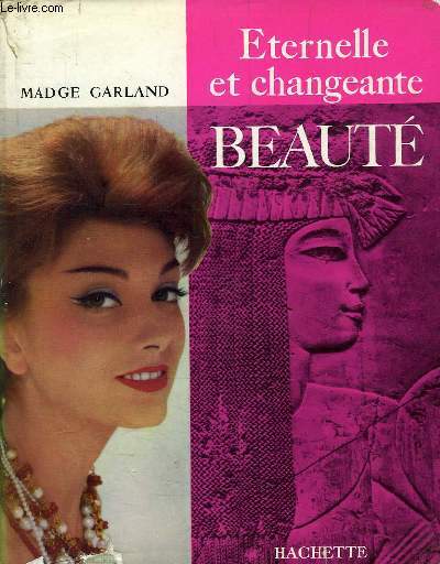 ETERNELLE ET CHANGEANTE BEAUTE