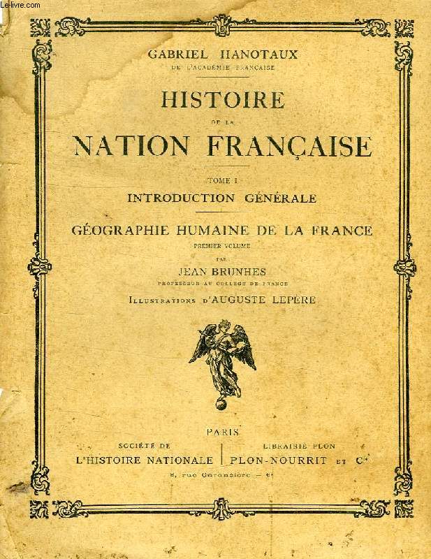 HISTOIRE DE LA NATION FRANCAISE, 2 TOMES