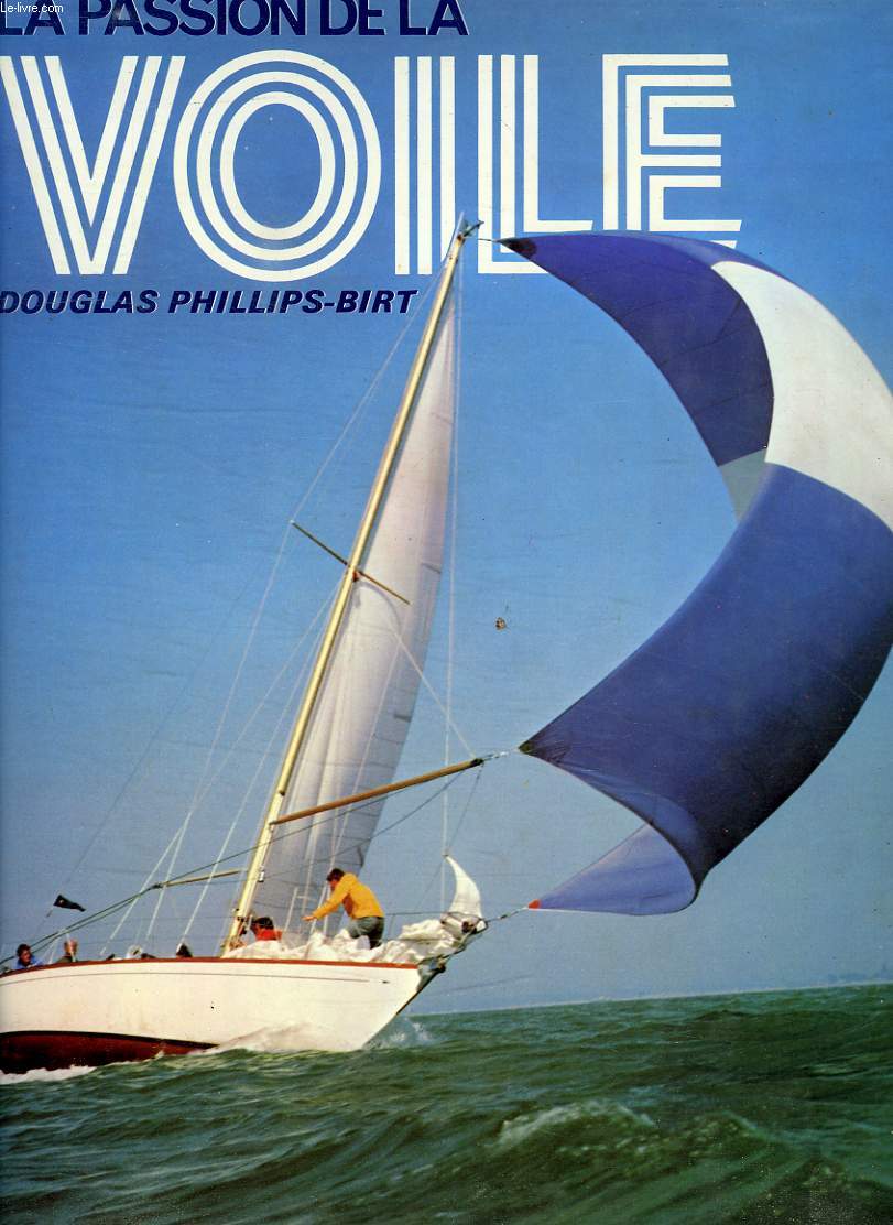 LA PASSION DE LA VOILE