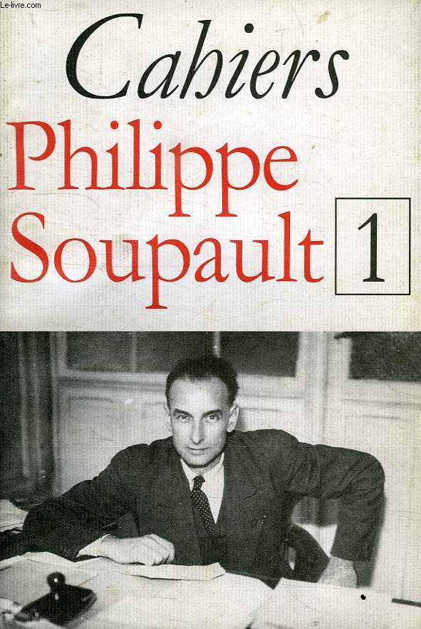 CAHIERS PHILIPPE SOUPAULT, 1
