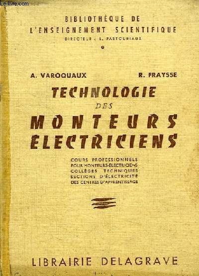 TECHNOLOGIE DES MONTEURS ELECTRICIENS